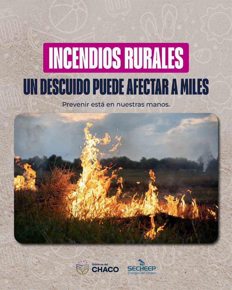 Secheep alerta y concientiza sobre los riesgos del fuego en zonas rurales